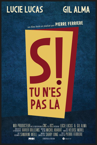 Póster de Si tu n'es pas là