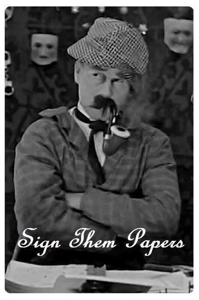 Póster de Sign Them Papers