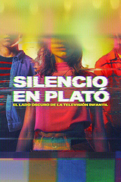 Póster de Silencio en plató: El lado oscuro de la televisión infantil