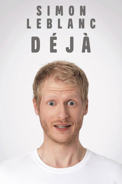 Póster de Simon Leblanc - Déjà