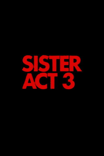 Póster de Sister Act 3