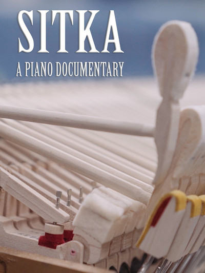 Póster de Sitka: A Piano Documentary