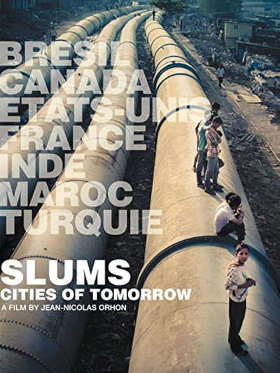 Póster de Slums: Cities of Tomorrow
