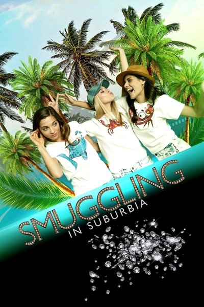 Póster de Smuggling in Suburbia