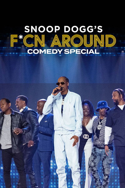 Póster de Snoop Dogg's F*cn Around Comedy Special
