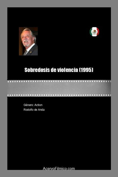 Póster de Sobredosis de violencia