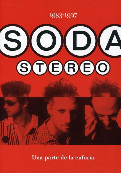 Póster de Soda Stereo: Una Parte De La Euforia