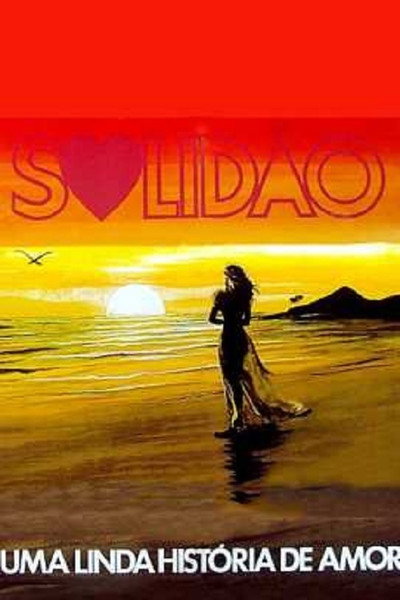 Póster de Solidão, Uma Linda História de Amor