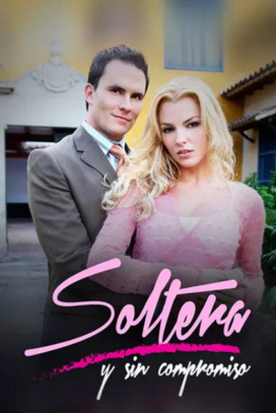 Póster de Soltera y sin compromiso