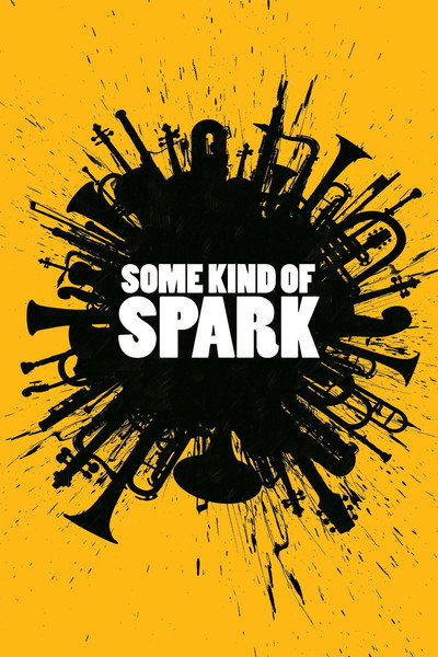Póster de Some Kind of Spark