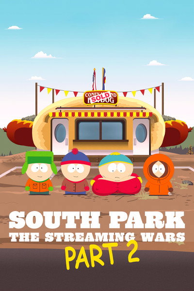 Póster de South Park: Las Guerras de Streaming - Parte 2