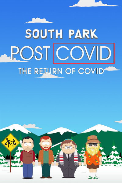 Póster de South Park. Post Covid: El retorno del Covid