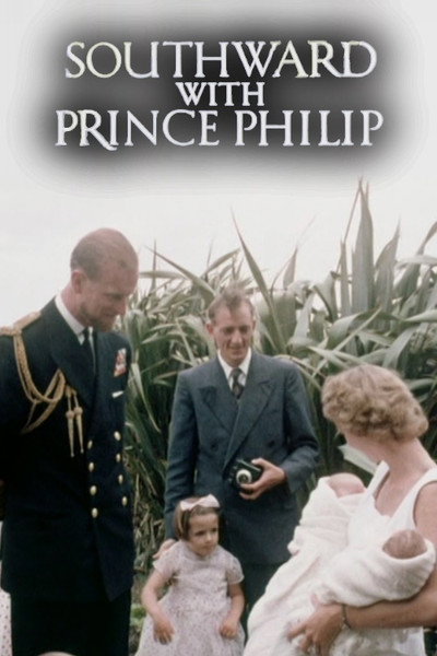 Póster de Southward with Prince Philip