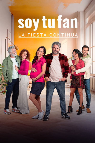 Póster de Soy tu fan. La fiesta continua