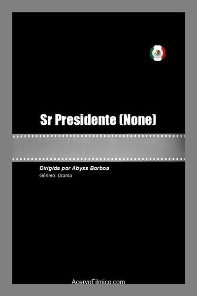 Póster de Sr Presidente