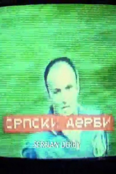 Póster de Srpski derbi