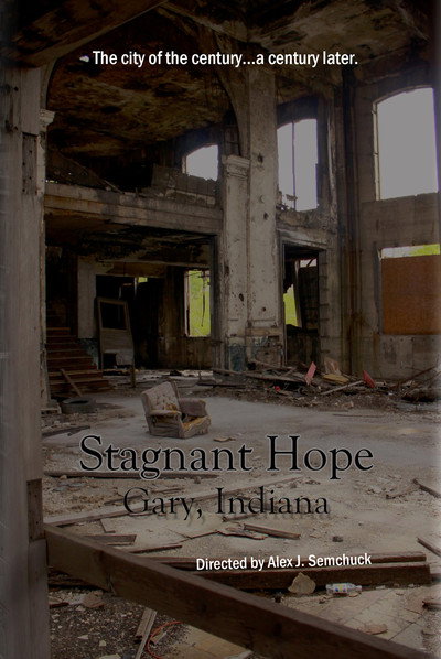 Póster de Stagnant Hope: Gary, Indiana