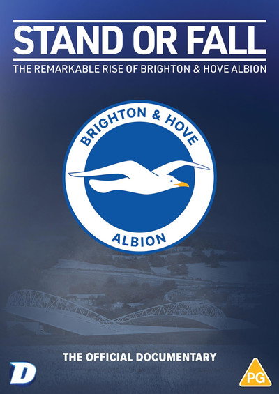 Póster de Stand or Fall: The Remarkable Rise of Brighton and Hove Albion