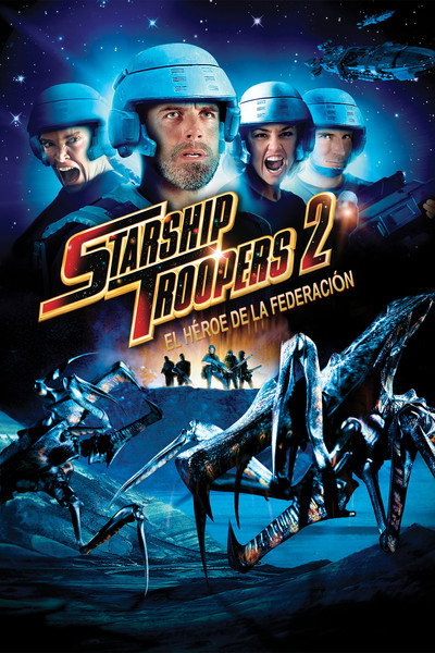 Póster de Starship Troopers 2: El héroe de la federación