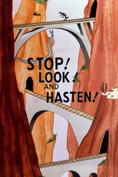 Póster de Stop! Look! And Hasten!