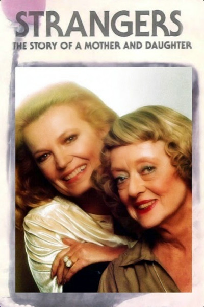 Póster de Strangers: The Story of a Mother and Daughter