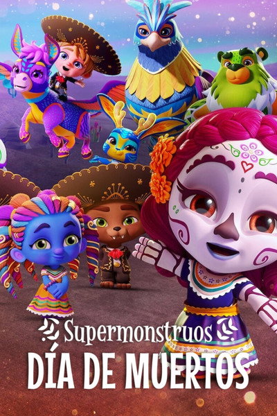 Póster de Supermonstruos: Día de Muertos