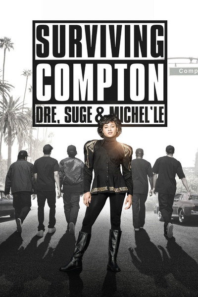 Póster de Surviving Compton: Dre, Suge and Michel'le