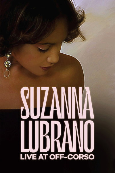 Póster de Suzanna Lubrano: Live at Off-Corso