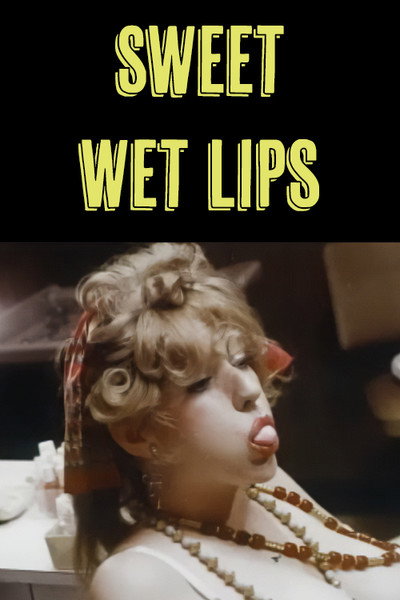 Póster de Sweet Wet Lips