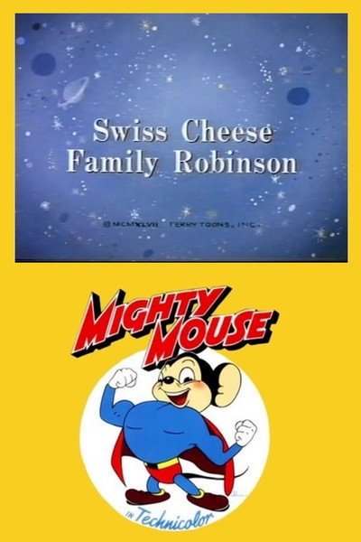 Póster de Swiss Cheese Family Robinson
