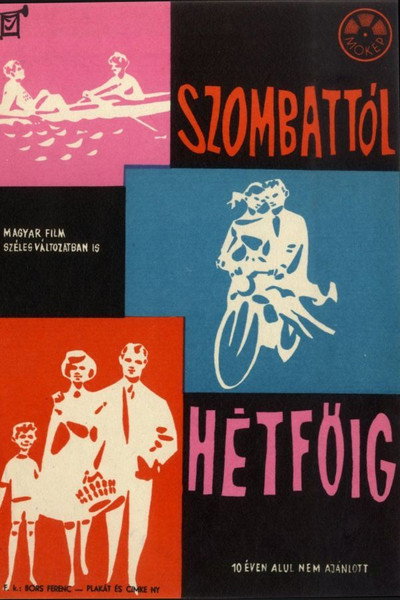 Póster de Szombattól hétföig