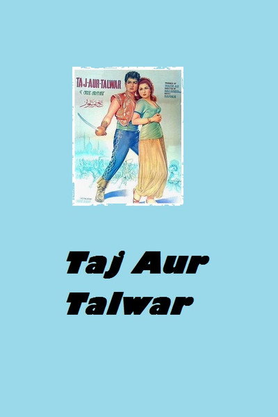 Póster de Taj Aur Talwar