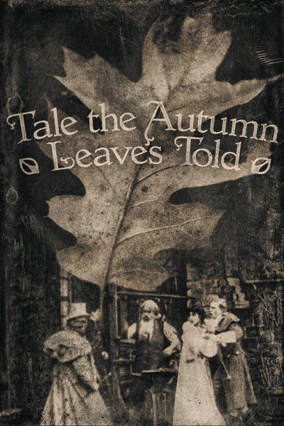 Póster de Tale the Autumn Leaves Told