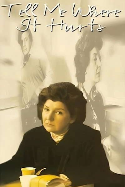 Póster de Tell Me Where It Hurts