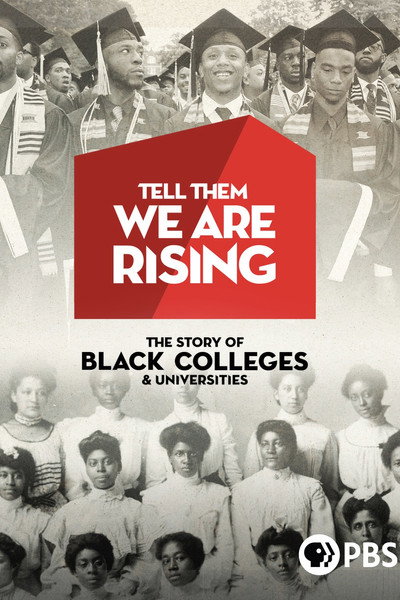 Póster de Tell Them We Are Rising: The Story of Black Colleges and Universities