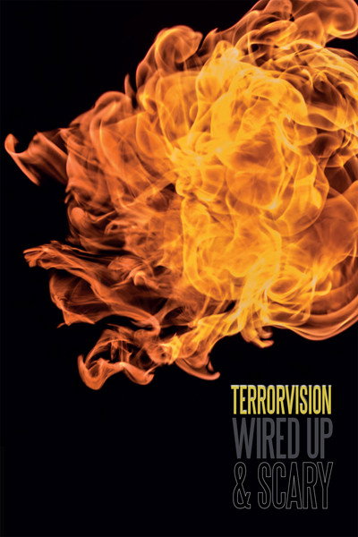 Póster de Terrorvision: Wired Up and Scary