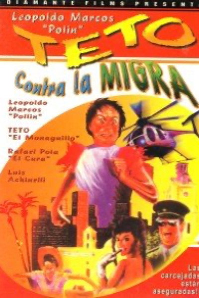Póster de Teto contra la migra
