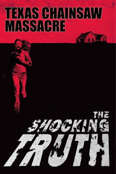 Póster de Texas Chain Saw Massacre: The Shocking Truth