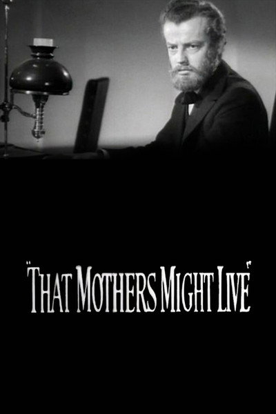Póster de That Mothers Might Live