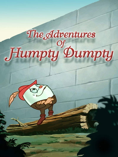 Póster de The Adventures of Humpty Dumpty