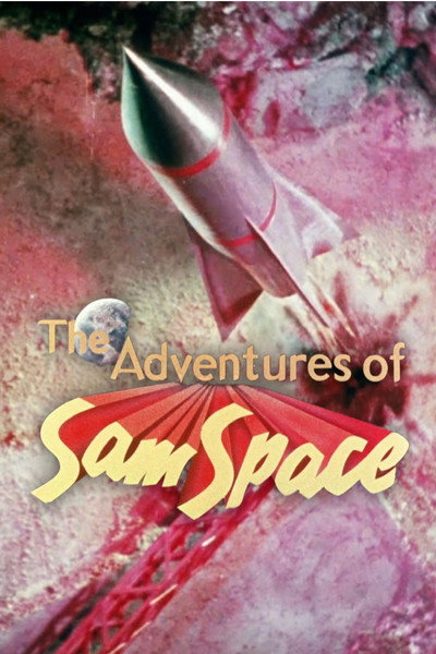 Póster de The Adventures of Sam Space