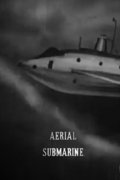 Póster de The Aerial Submarine