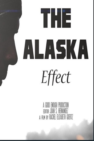 Póster de The Alaska Effect