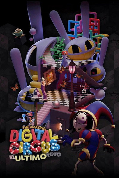 Póster de The Amazing Digital Circus: El último acto