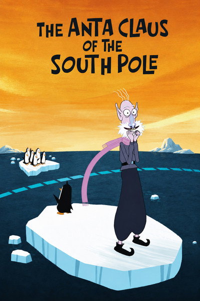 Póster de The Anta Claus of the South Pole