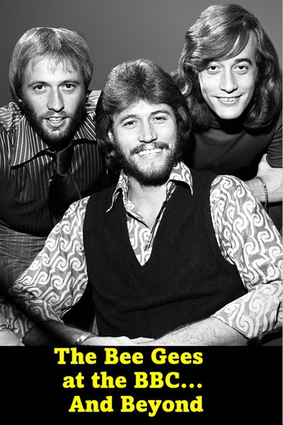 Póster de The Bee Gees at the BBC... And Beyond
