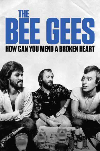 Póster de The Bee Gees: How Can You Mend a Broken Heart