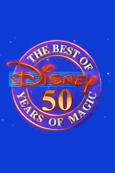 Póster de The Best of Disney: 50 Years of Magic