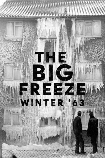 Póster de The Big Freeze: Winter '63