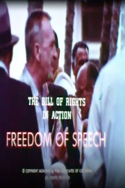 Póster de The Bill of Rights in Action: Freedom of Speech